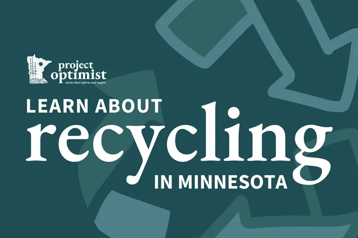 A graphic that includes the recycling symbol and says "Learn about recycling in Minnesota"